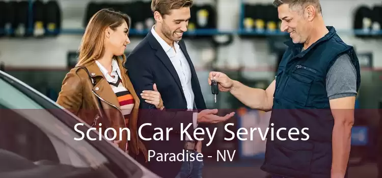 Scion Car Key Services Paradise - NV
