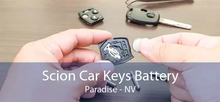 Scion Car Keys Battery Paradise - NV