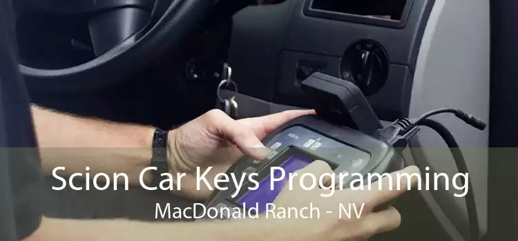 Scion Car Keys Programming MacDonald Ranch - NV