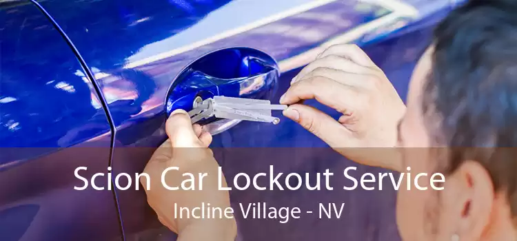 Scion Car Lockout Service Incline Village - NV