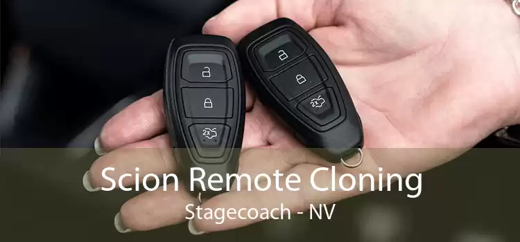 Scion Remote Cloning Stagecoach - NV