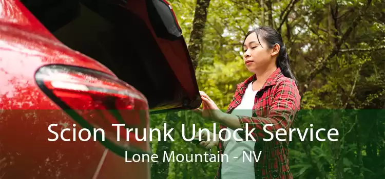 Scion Trunk Unlock Service Lone Mountain - NV
