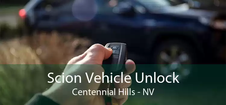 Scion Vehicle Unlock Centennial Hills - NV