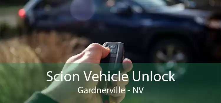 Scion Vehicle Unlock Gardnerville - NV
