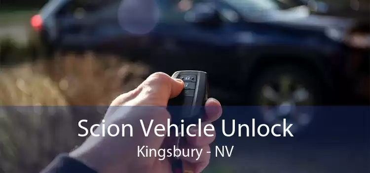 Scion Vehicle Unlock Kingsbury - NV