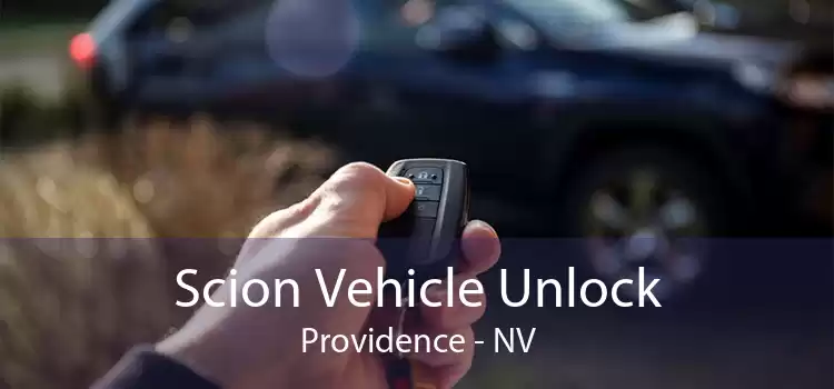 Scion Vehicle Unlock Providence - NV