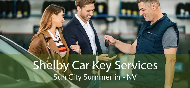 Shelby Car Key Services Sun City Summerlin - NV