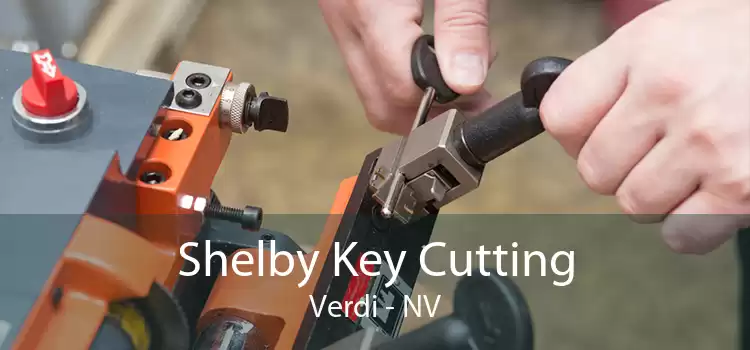 Shelby Key Cutting Verdi - NV