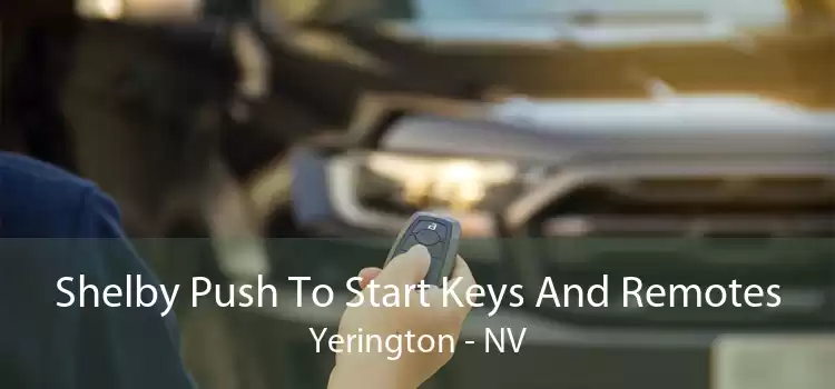 Shelby Push To Start Keys And Remotes Yerington - NV