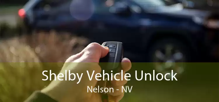 Shelby Vehicle Unlock Nelson - NV