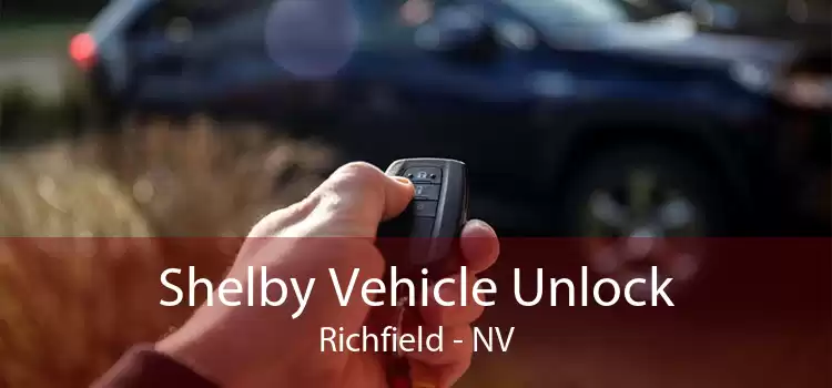 Shelby Vehicle Unlock Richfield - NV