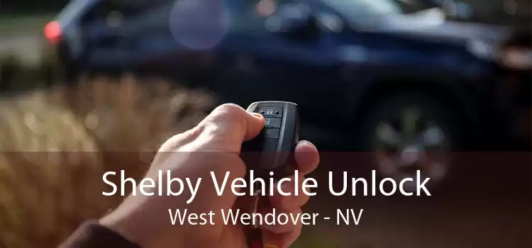 Shelby Vehicle Unlock West Wendover - NV