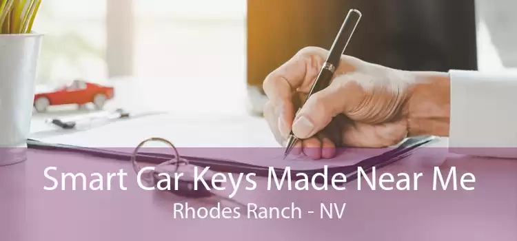 Smart Car Keys Made Near Me Rhodes Ranch - NV
