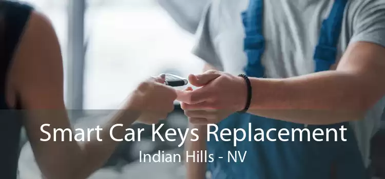 Smart Car Keys Replacement Indian Hills - NV