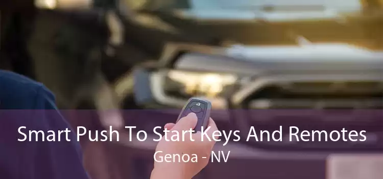 Smart Push To Start Keys And Remotes Genoa - NV