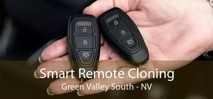 Smart Remote Cloning Green Valley South - NV