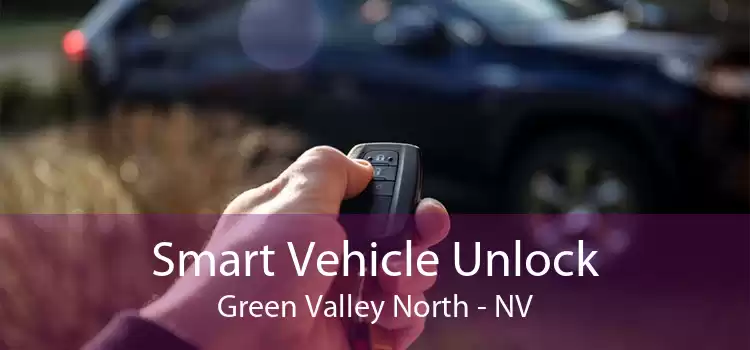 Smart Vehicle Unlock Green Valley North - NV