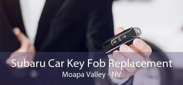 Subaru Car Key Fob Replacement Moapa Valley - NV