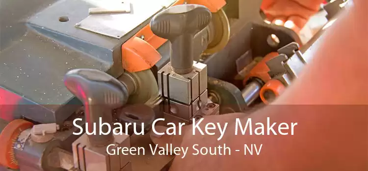 Subaru Car Key Maker Green Valley South - NV