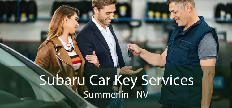 Subaru Car Key Services Summerlin - NV