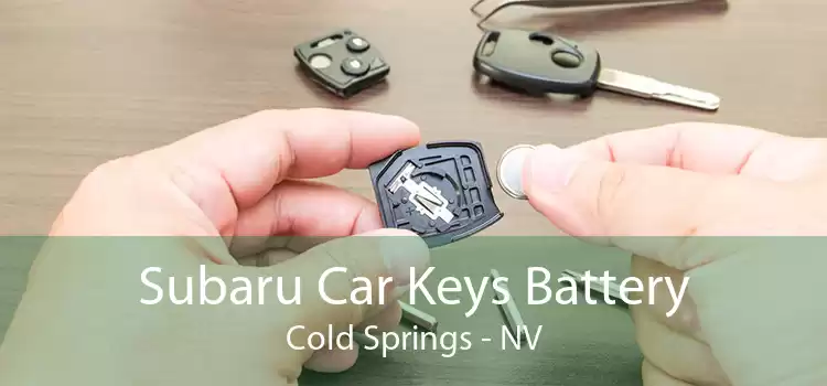 Subaru Car Keys Battery Cold Springs - NV
