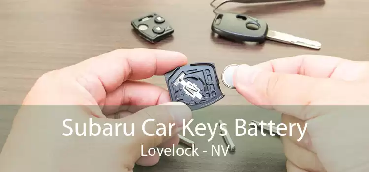 Subaru Car Keys Battery Lovelock - NV