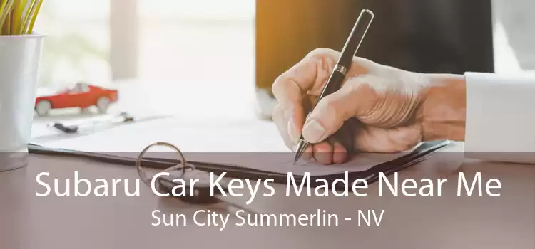 Subaru Car Keys Made Near Me Sun City Summerlin - NV