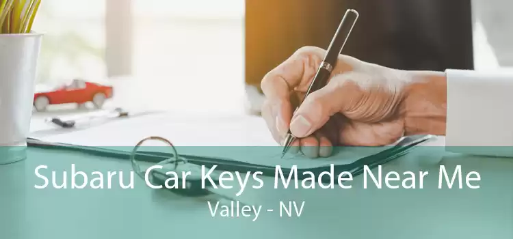 Subaru Car Keys Made Near Me Valley - NV