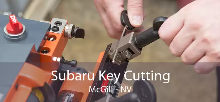 Subaru Key Cutting McGill - NV
