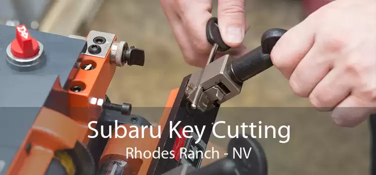 Subaru Key Cutting Rhodes Ranch - NV