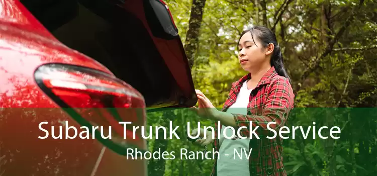 Subaru Trunk Unlock Service Rhodes Ranch - NV