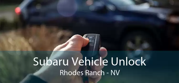 Subaru Vehicle Unlock Rhodes Ranch - NV