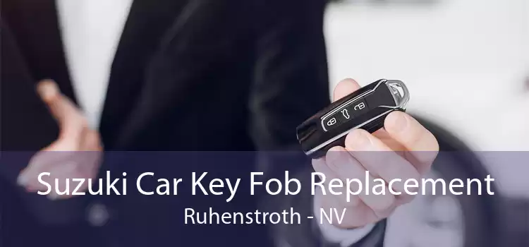 Suzuki Car Key Fob Replacement Ruhenstroth - NV