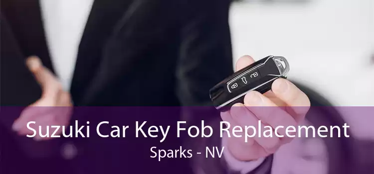 Suzuki Car Key Fob Replacement Sparks - NV