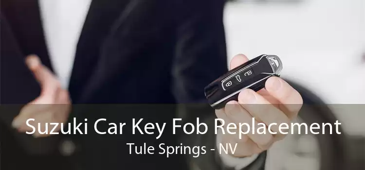 Suzuki Car Key Fob Replacement Tule Springs - NV