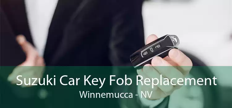 Suzuki Car Key Fob Replacement Winnemucca - NV