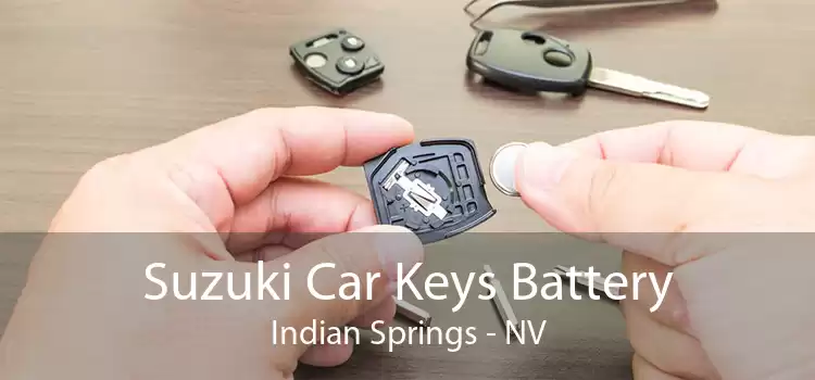 Suzuki Car Keys Battery Indian Springs - NV