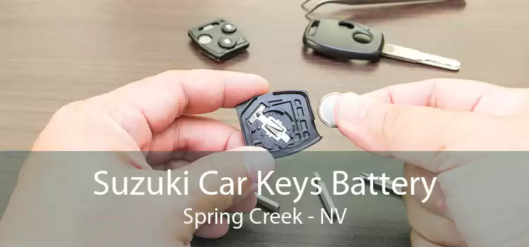 Suzuki Car Keys Battery Spring Creek - NV