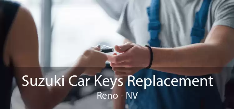 Suzuki Car Keys Replacement Reno - NV