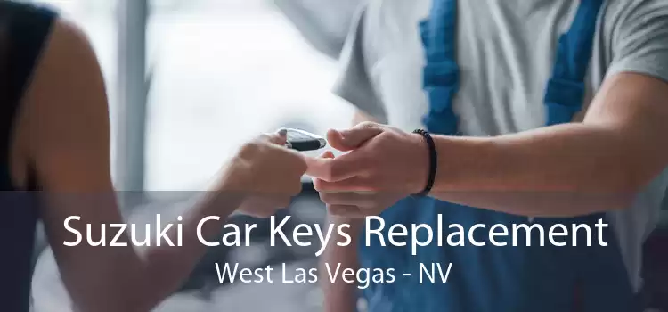 Suzuki Car Keys Replacement West Las Vegas - NV