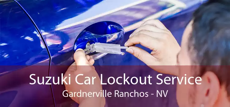 Suzuki Car Lockout Service Gardnerville Ranchos - NV