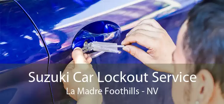 Suzuki Car Lockout Service La Madre Foothills - NV