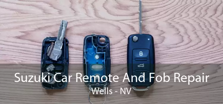 Suzuki Car Remote And Fob Repair Wells - NV