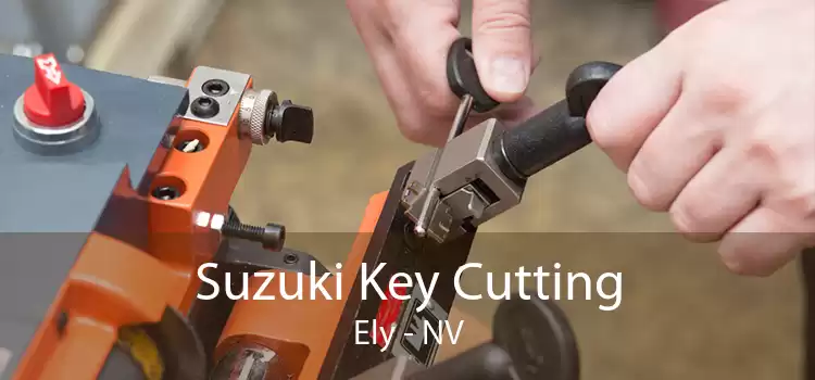 Suzuki Key Cutting Ely - NV