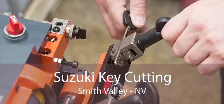 Suzuki Key Cutting Smith Valley - NV