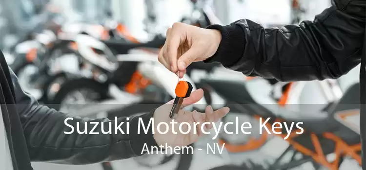 Suzuki Motorcycle Keys Anthem - NV