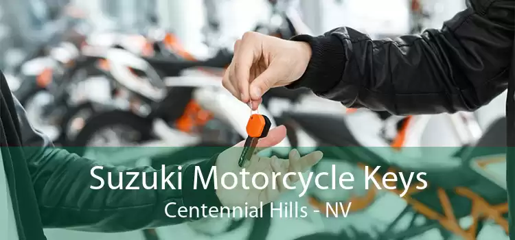 Suzuki Motorcycle Keys Centennial Hills - NV