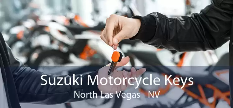 Suzuki Motorcycle Keys North Las Vegas - NV