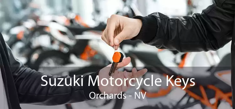Suzuki Motorcycle Keys Orchards - NV