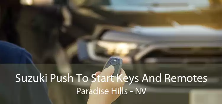 Suzuki Push To Start Keys And Remotes Paradise Hills - NV